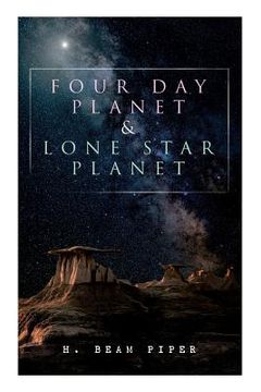 portada Four Day Planet & Lone Star Planet: Science Fiction Novels (en Inglés)