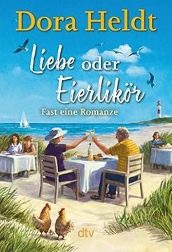 portada Liebe Oder Eierlikör? Fast Eine Romanze: Romanz (in German)