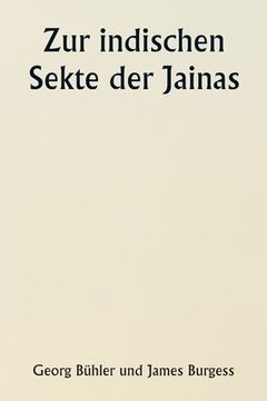 portada Zur indischen Sekte der Jainas (in German)