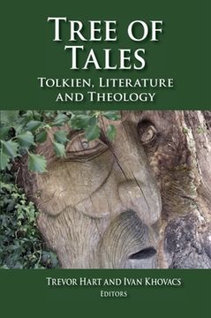 portada Tree of Tales: Tolkien, Literature, and Theology (en Inglés)