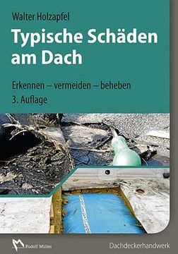 portada Typische Schäden am Dach, 3. Auflage: Erkennen - Vermeiden - Beheben (en Alemán)