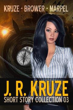 portada J. R. Kruze Short Story Collection 03 (en Inglés)