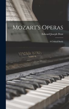 portada Mozart's Operas: A Critical Study