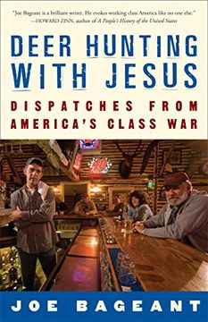 portada Deer Hunting With Jesus: Dispatches From America's Class war (en Inglés)