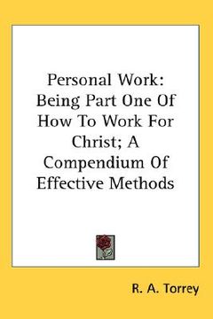 portada personal work: being part one of how to work for christ; a compendium of effective methods (en Inglés)