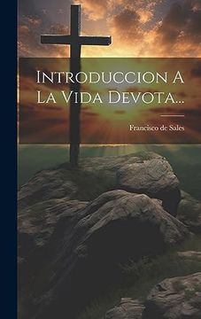 portada Introduccion a la Vida Devota. (in Spanish)