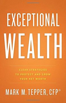 portada Exceptional Wealth: Clear Strategies to Protect and Grow Your Net Worth