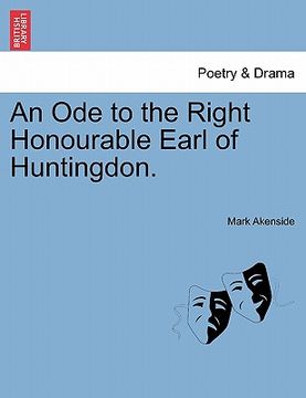 portada an ode to the right honourable earl of huntingdon. (en Inglés)