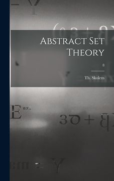 portada Abstract Set Theory; 8 (en Inglés)