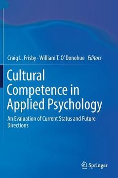 portada Cultural Competence in Applied Psychology: An Evaluation of Current Status and Future Directions