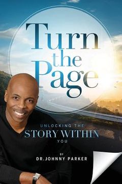 portada Turn the Page: Unlocking the Story Within You (en Inglés)