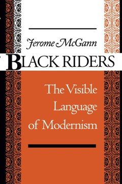 portada Black Riders: The Visible Language of Modernism (en Inglés)