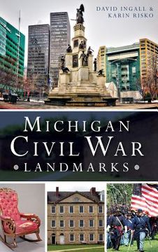 portada Michigan Civil War Landmarks (en Inglés)