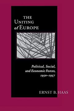 portada Uniting of Europe: Political, Social, and Economic Forces, 1950-1957 (Contemporary European Politics and Society) (en Inglés)