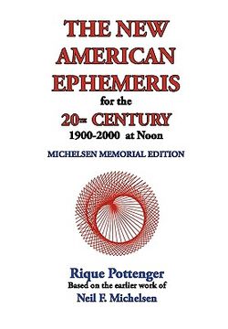 portada the new american ephemeris for the 20th century, 1900-2000 at noon