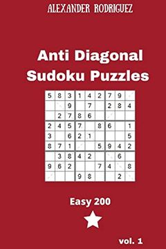 portada Anti Diagonal Sudoku Puzzles - Easy 200 Vol. 1 (en Inglés)