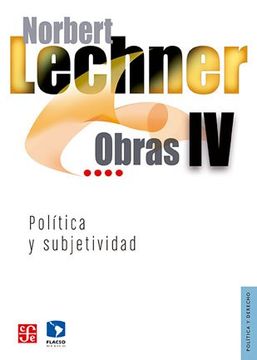 portada Obras iv. Politica y Subjetividad, 1995-2003 (in Spanish)