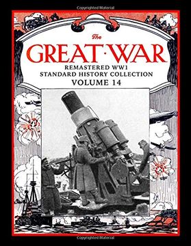 portada The Great War: Remastered ww1 Standard History Collection Volume 14 (en Inglés)