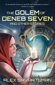 portada The Golem of Deneb Seven and Other Stories (en Inglés)