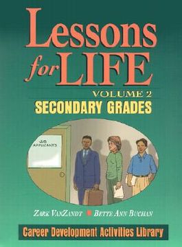 portada lessons for life: career development activities library; volume 2: secondary grades (en Inglés)