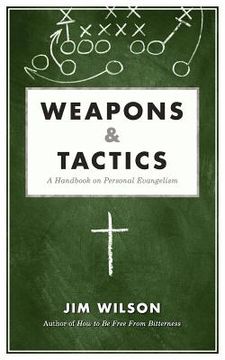 portada weapons & tactics: a handbook on personal evangelism (en Inglés)