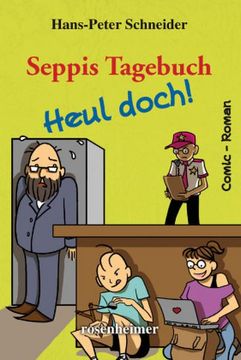 portada Seppis Tagebuch - Heul Doch!