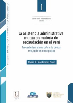 portada La asistencia administrativa mutua en materia de recaudación en el Perú (in Spanish)