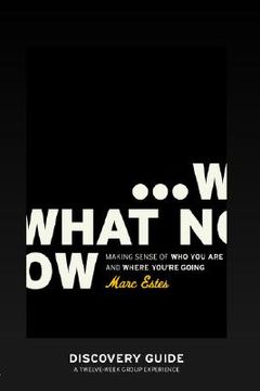 portada what now - discovery guide (in English)