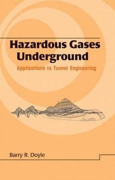 portada hazardous gases underground: applications to tunnel engineering (en Inglés)