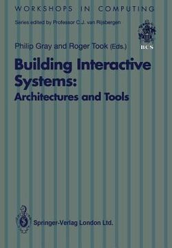 portada building interactive systems:: architectures and tools (in English)