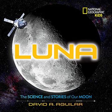 portada Luna: The Stories and Science of our Moon (en Inglés)