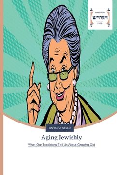 portada Aging Jewishly (en Inglés)