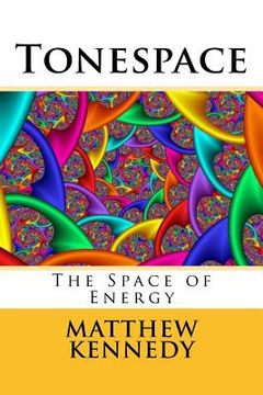 portada Tonespace: The Space of Energy (in English)
