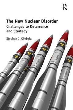 portada The new Nuclear Disorder: Challenges to Deterrence and Strategy (in English)