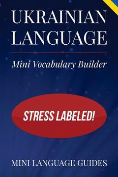 portada Ukrainian Language Mini Vocabulary Builder: Stress Labeled!