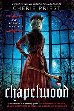 portada Chapelwood (The Borden Dispatches) (in English)