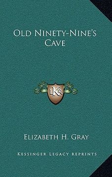 portada old ninety-nine's cave (en Inglés)