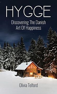 portada Hygge, New and Expanded: Discovering The Danish Art Of Happiness (en Inglés)