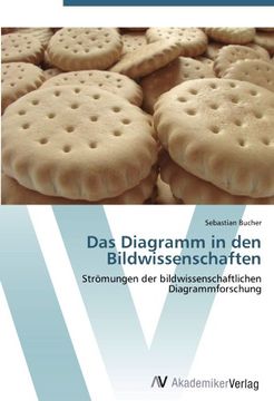 portada Das Diagramm in den Bildwissenschaften: Strömungen der bildwissenschaftlichen Diagrammforschung