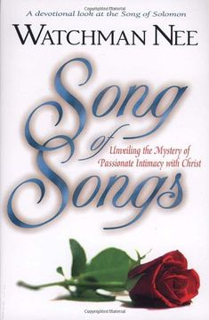 portada Song of Songs: Unveiling the Mystery of Passionate Intimacy With Christ (en Inglés)