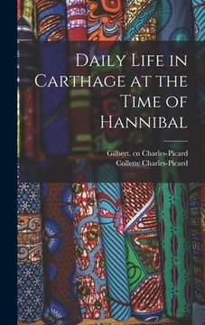 portada Daily Life in Carthage at the Time of Hannibal (en Inglés)