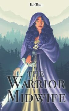 portada The Warrior Midwife: An Enemies to Lovers fae Fantasy (en Inglés)