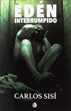 portada Eden Interrumpido (Habeas Corpus) (in Spanish)