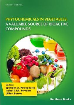 portada Phytochemicals in Vegetables: A Valuable Source of Bioactive Compounds (en Inglés)