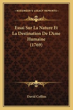 portada Essai Sur La Nature Et La Destination De L'Ame Humaine (1769) (en Francés)