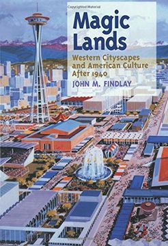 portada Magic Lands: Western Cityscapes and American Culture After 1940 (en Inglés)