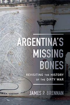 portada Argentina's Missing Bones (Violence in Latin American History) 