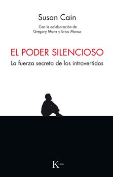 portada El Poder Silencioso: La Fuerza Secreta de los Introvertidos (in Spanish)