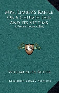portada mrs. limber's raffle or a church fair and its victims: a short story (1894)