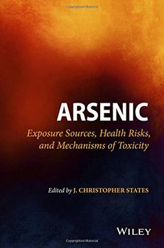 portada Arsenic: Exposure Sources, Health Risks, And Mechanisms Of Toxicity (en Inglés)